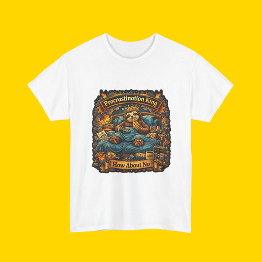 Procrastination King T-Shirt